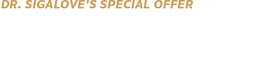 Dr. Sigalove's Special Offer - $1,000 off any breast procedure